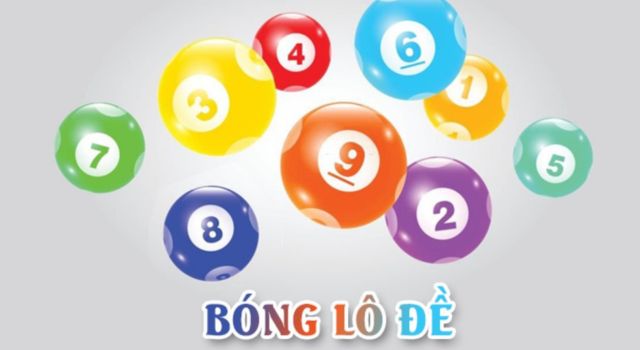 Tìm hiểu ngay tất tần tật các thông tin về bóng lô đề