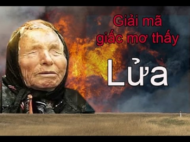 Giải mã các tình huống trong giấc mơ thấy lửa