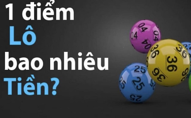1 điểm lô bao nhiêu tiền?