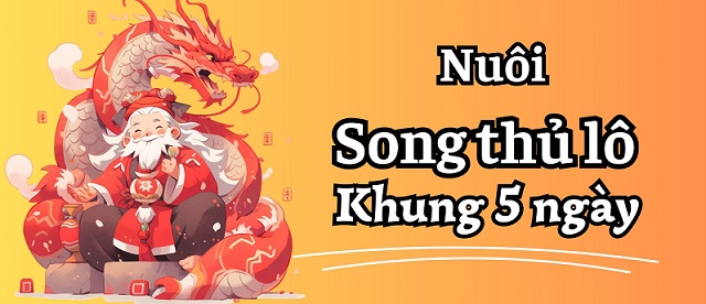 Cách chọn cặp số để nuôi lô song thủ khung 5 ngày.
