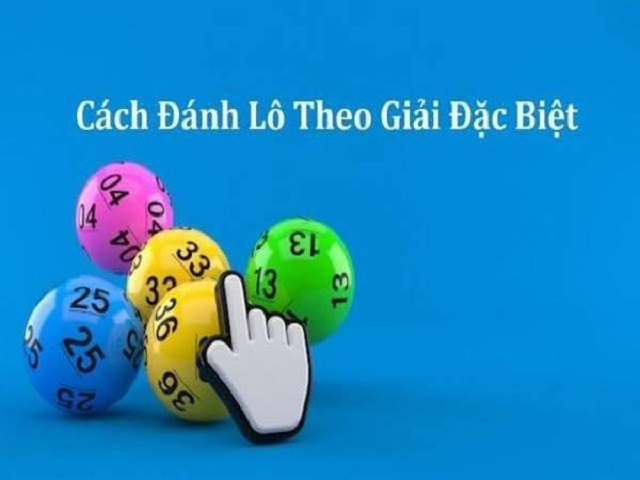 Kinh nghiệm bắt lô theo giải đặc biệt cần biết cách quản lý tài chính