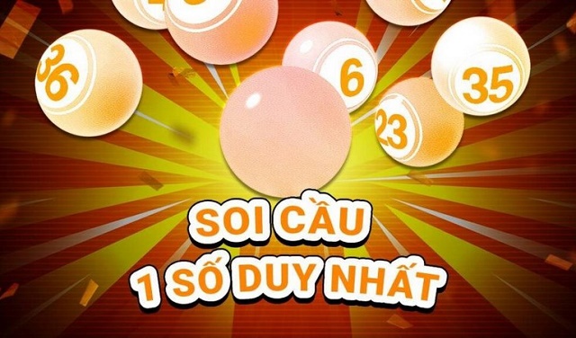 Soi cầu 1 số duy nhất là gì?
