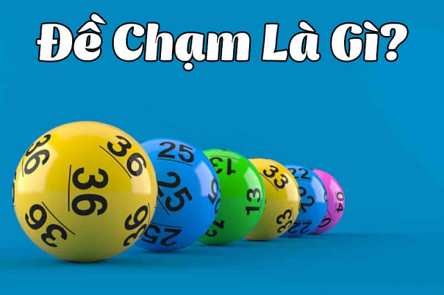 Đề chạm, chạm đề là gì?