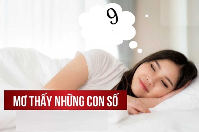 Giải mã điềm báo khi mơ thấy số 9