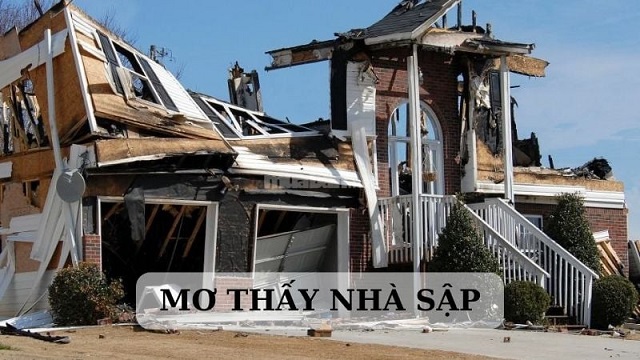 Điềm báo giấc mơ thấy nhà sập tốt hay xấu?