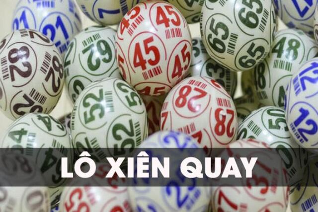 Lô xiên quay được xem là một trong những phương pháp chơi lô đề phổ biến