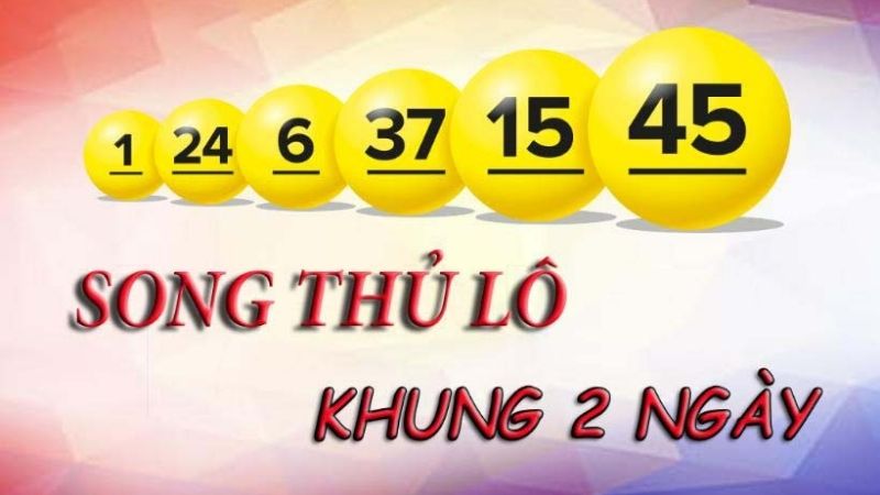 Soi cầu song thủ nuôi khung 2 ngày theo bạc nhớ